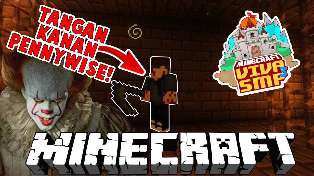 VIVA SMP S3 - MENGALAHKAN TANGAN KANAN PENNYWISE !
