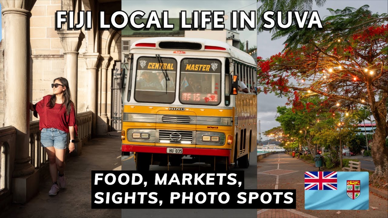 Fiji Local Life 1 week in Suva ll Food, sights, photo spots