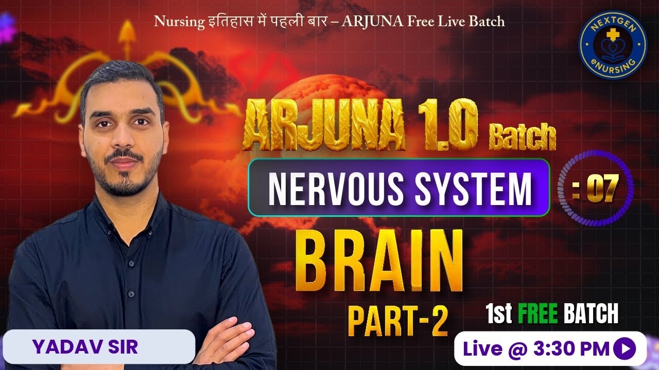 ARJUNA CLASS – 06 | Nervous System | BRAIN 🧠 Part-2 | Nursing Officer 🎯🔥
