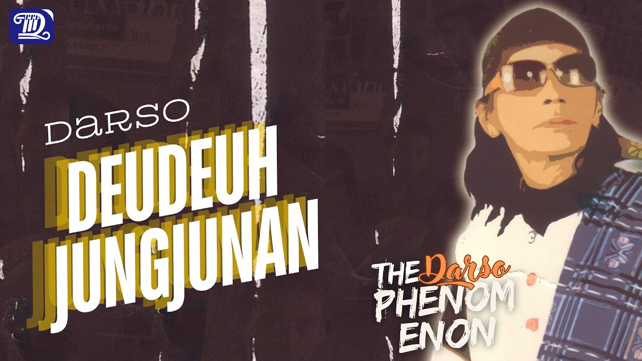 Darso - Deudeuh Jungjunan | OFFICIAL VIDEO