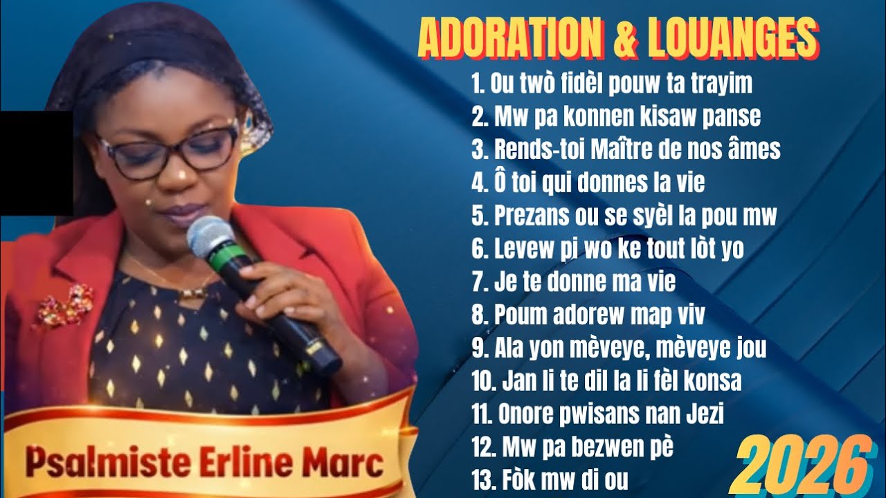 ADORATION & LOUANGES - SŒUR ERLINE MARC - Salvation Church Of God