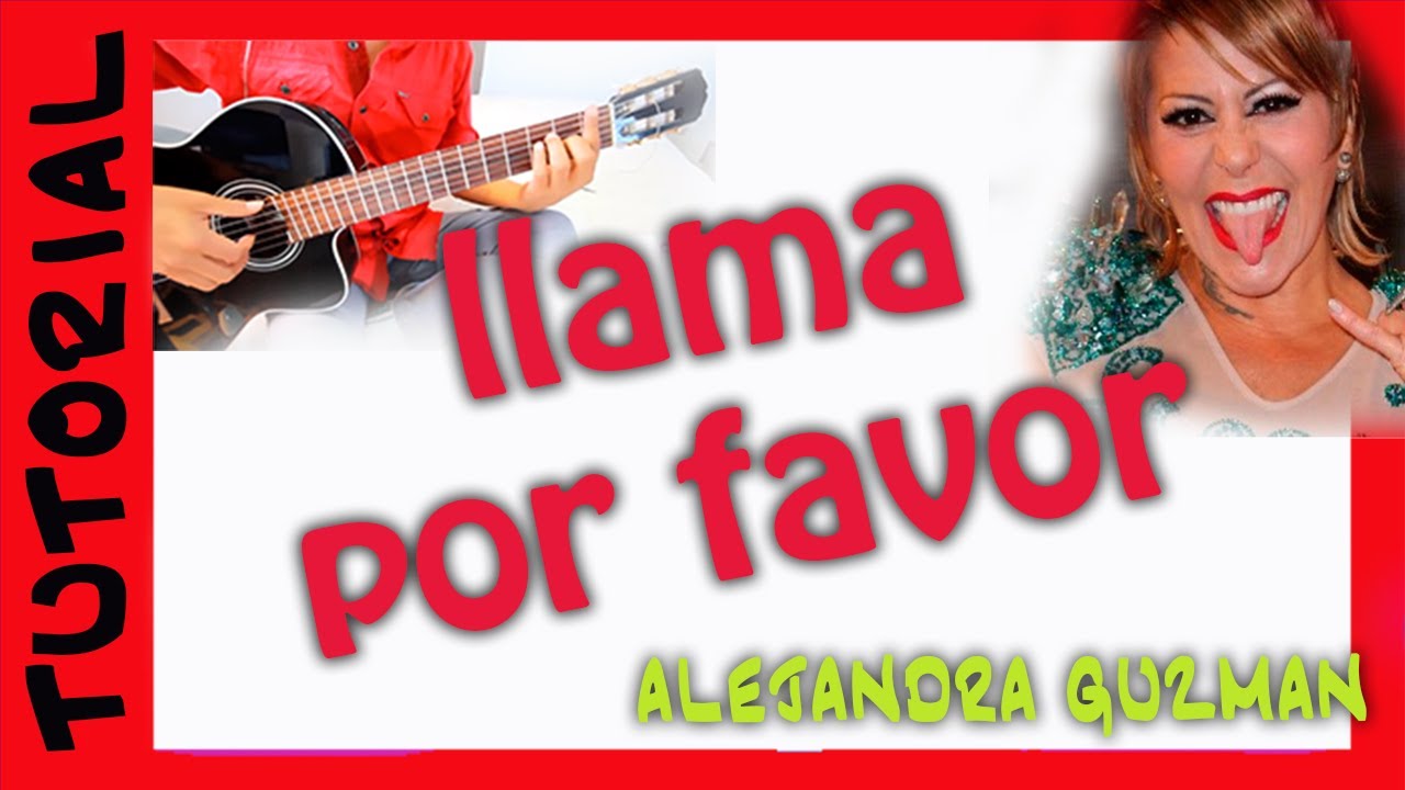 LLAMA POR FAVOR guitarra tutorial  como tocar