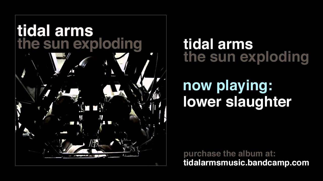 Tidal Arms - Lower Slaughter (Official Audio)