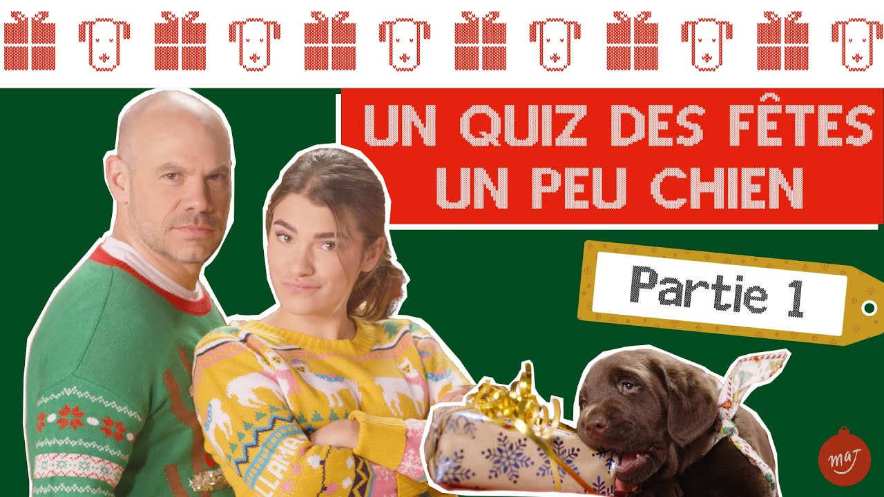 Un quiz des Fêtes un peu chien : Maxim Martin & Livia Martin | Partie 1 | MAJ