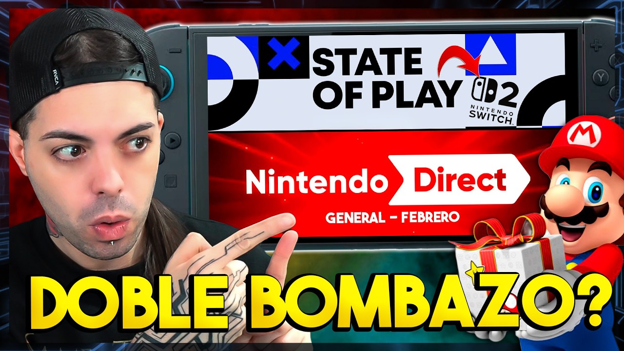 ¿DOBLE BOMBAZO? State of Play con anuncios para SWITCH 2… y Direct la próxima semana