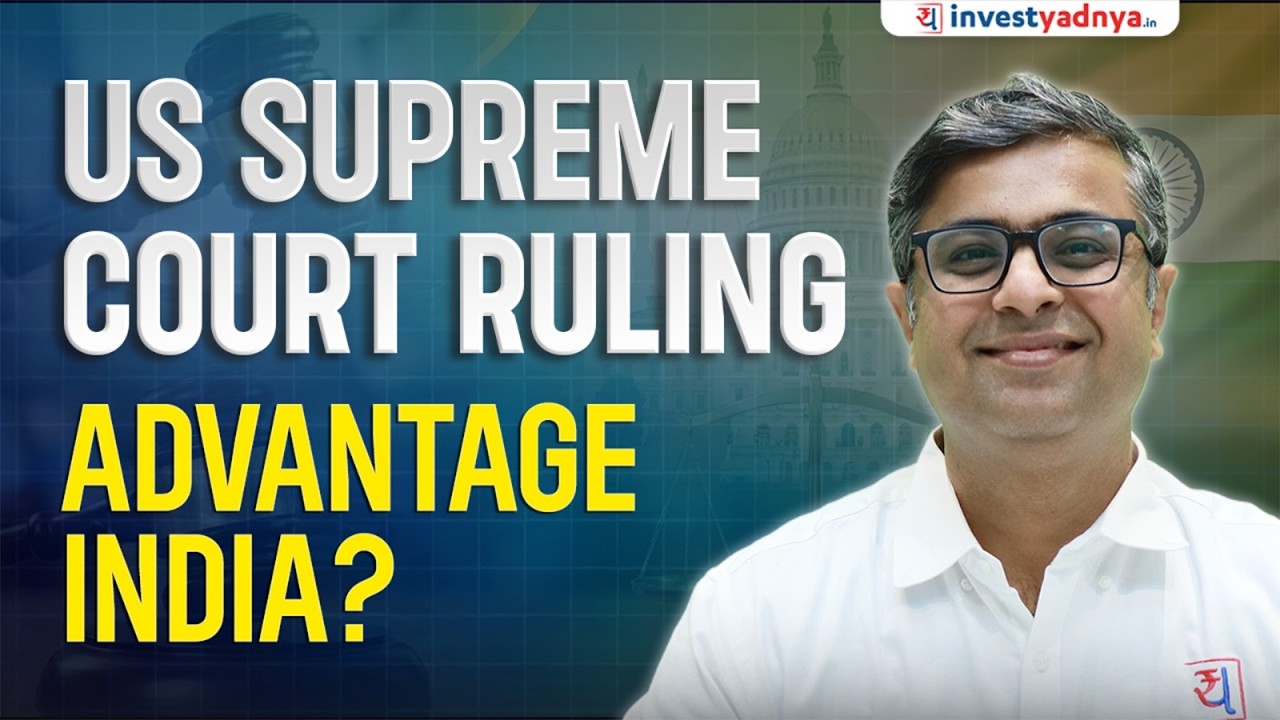 US Supreme Court Ruling. Is it Advantage India now?