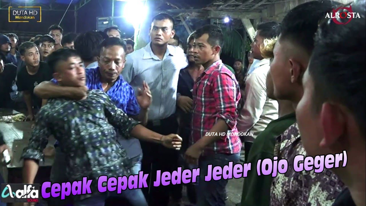 Cepak Cepak Jeder Jeder (Ojo Geger) OJO NANGIS - ALROSTA DONGKREK - ALFA AUDIO JILID 2