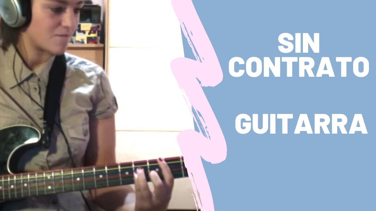 Sin contrato - Maluma (acordes guitarra) Sarai