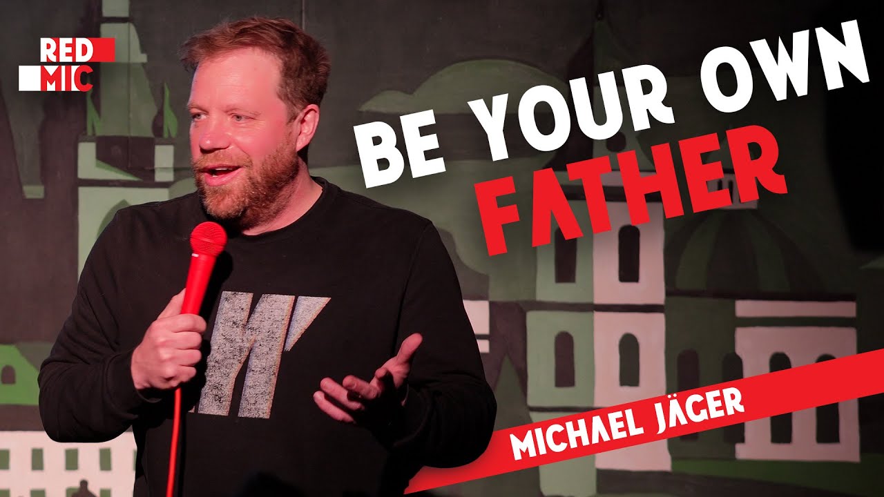Be Your Own Father &bull; Michael J&auml;ger &bull; Prague &bull; Stand Up Comedy