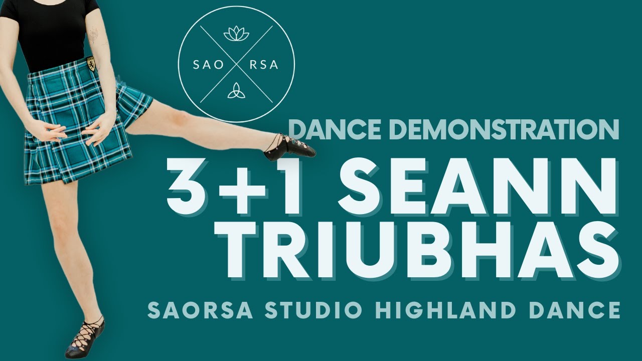 3&1 Step Seann Triubhas - Highland Dance Demonstration | Saorsa Studio Fredericton