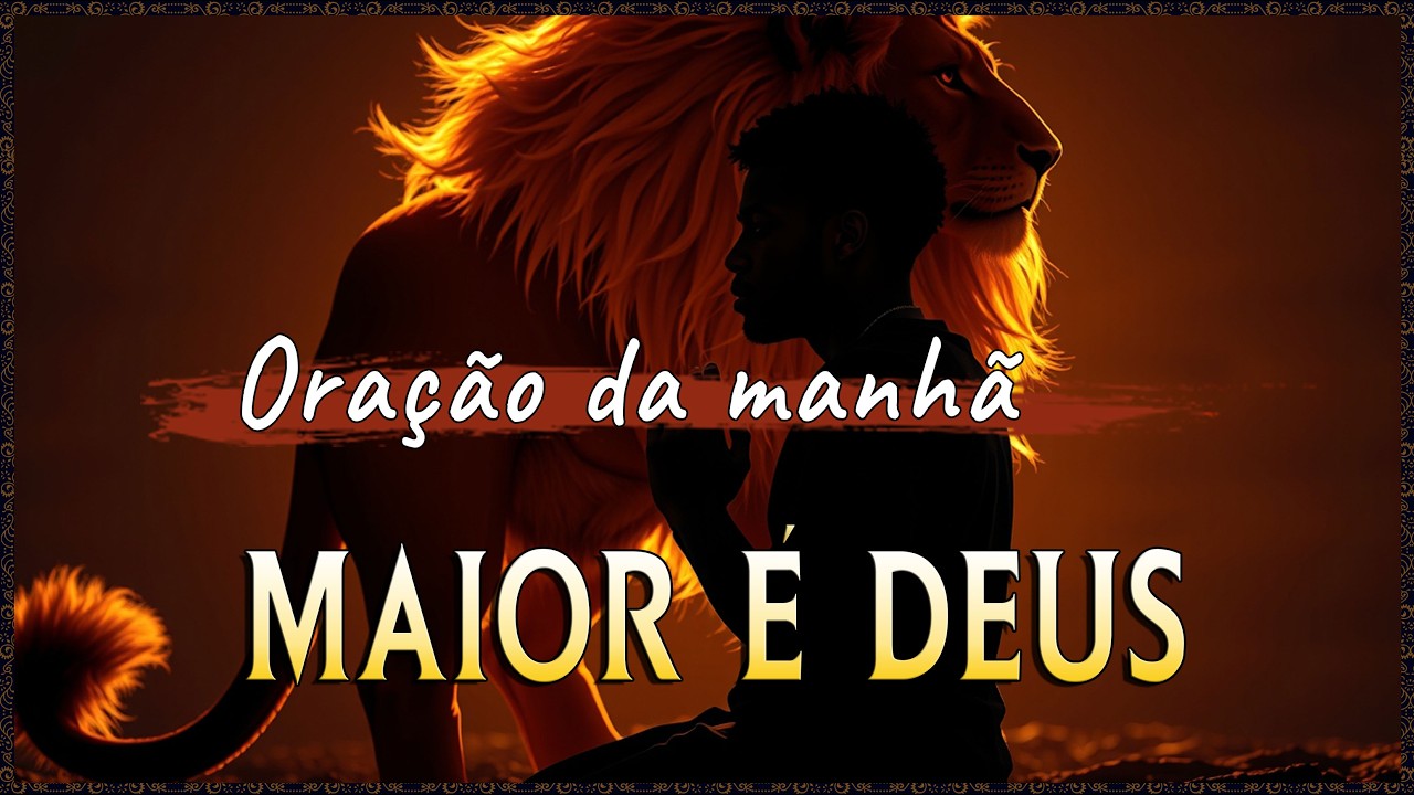 🙏 Oração da Manhã | 