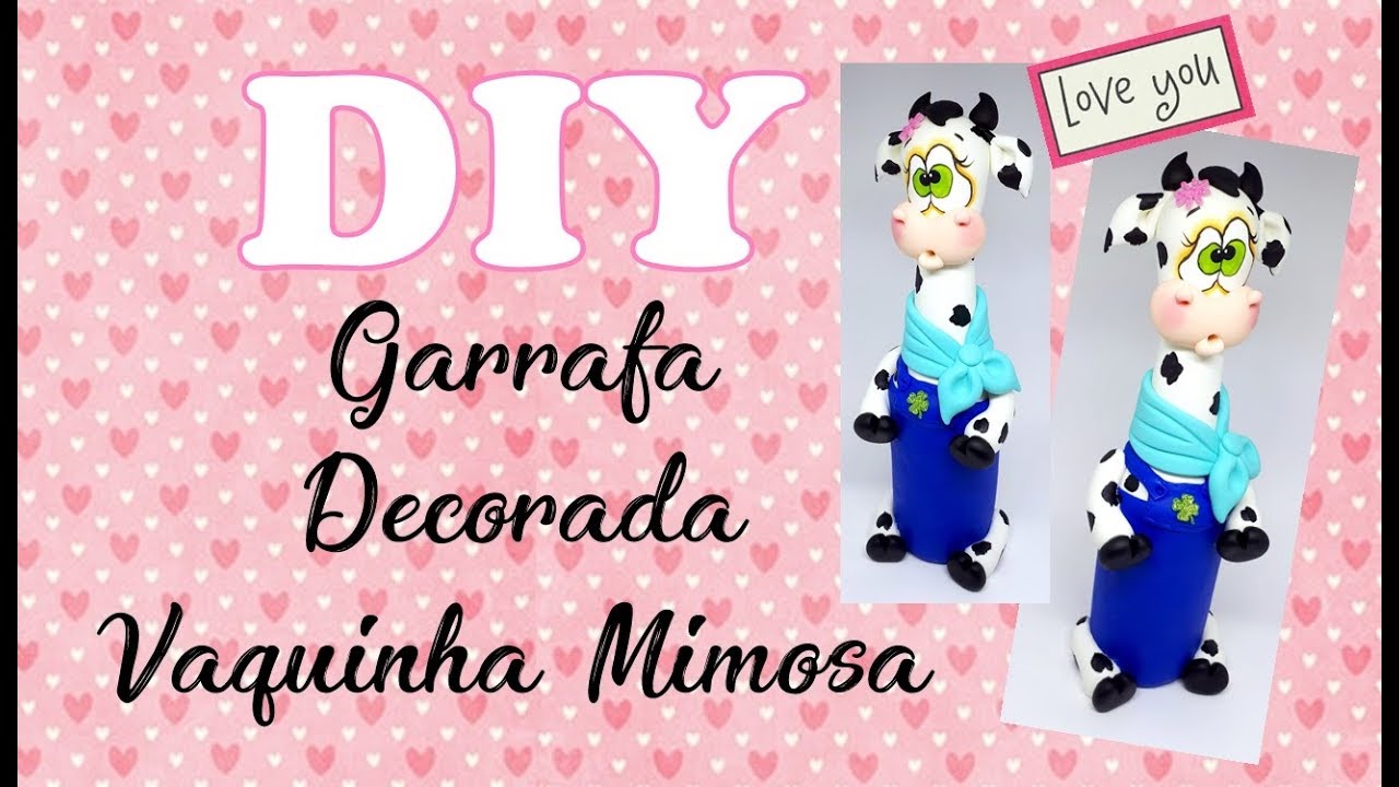 #DIY Garrafa Decorada Vaquinha Mimosa - Reciclando Garrafa #13