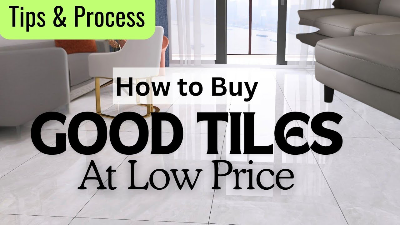 018| How to Buy Tiles at lowest Price? | Tile Buying tips | Negotiate tile price discount