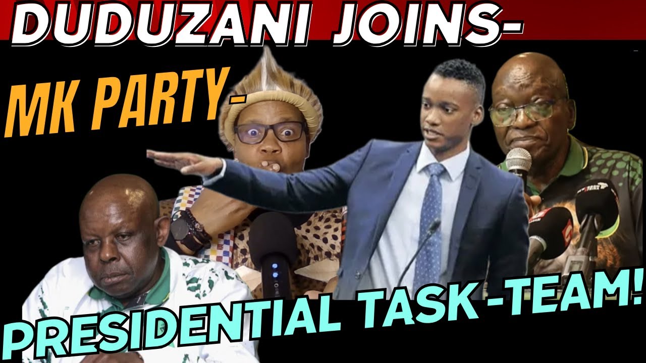 DUDUZANI JOINS MK PARTY PRESIDENTIAL TASK TEAM. #cyrilramaphosa #jacobzuma #mkparty #southafrica