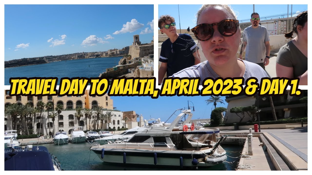 Travel day to Malta, April 2023 & Day 1.