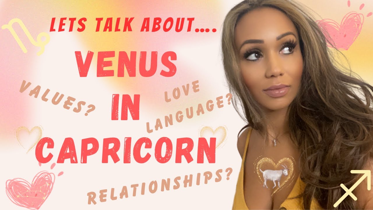 VENUS IN CAPRICORN 🐐