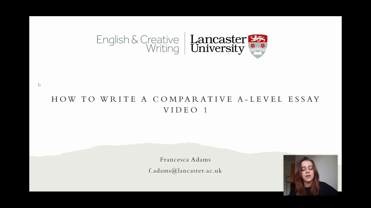 How to write a comparative A level essay - 1/3 - Technique