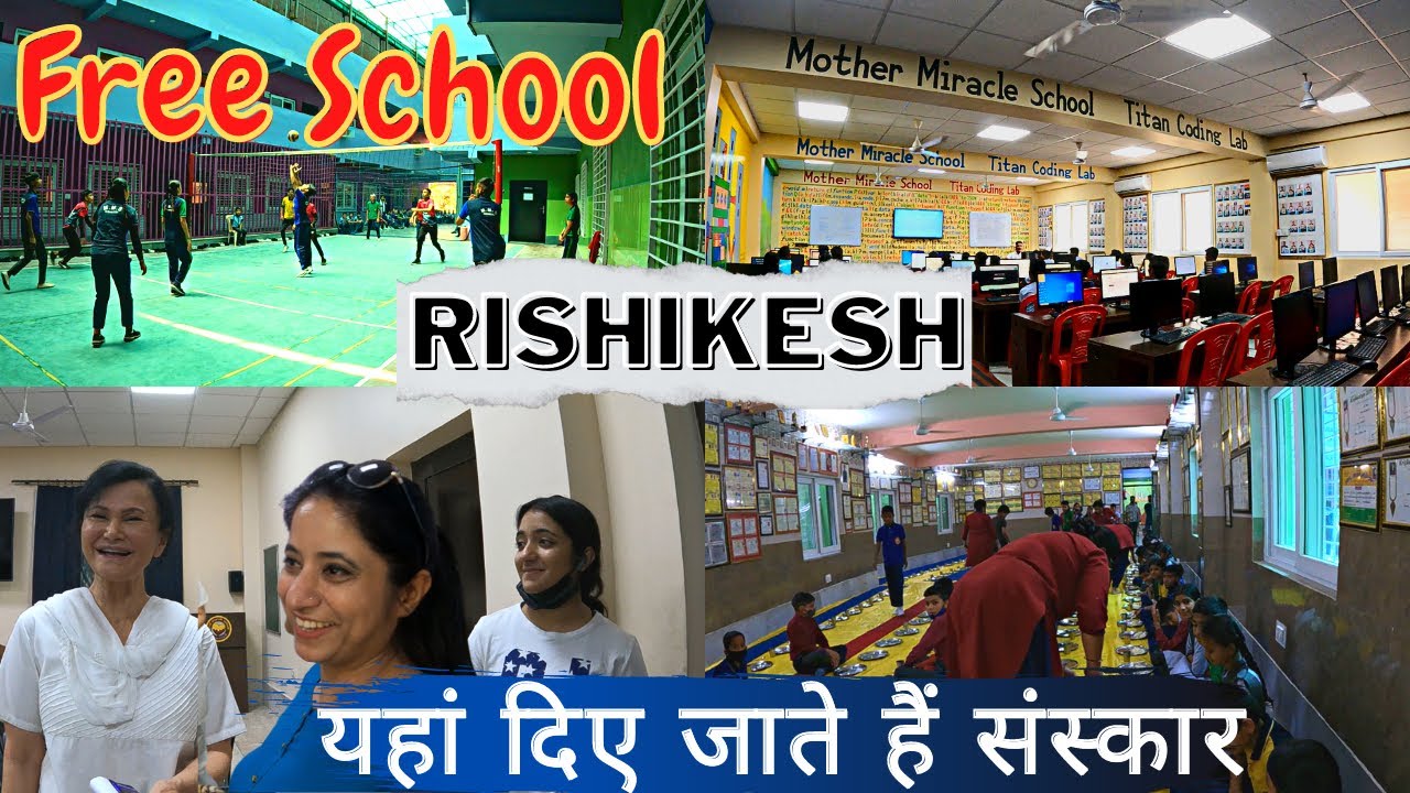 Mothers miracle, Ek Asa School Jaha Sikhaye Jate Hai Sanskar||# free education ||Vlog#rishikesh466
