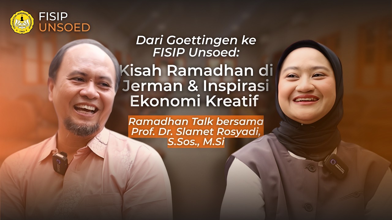 Bincang Ramadhan Fisip Unsoed bersama Prof. Dr. Slamet Rosyadi: dari Goettingen ke Fisip Unsoed