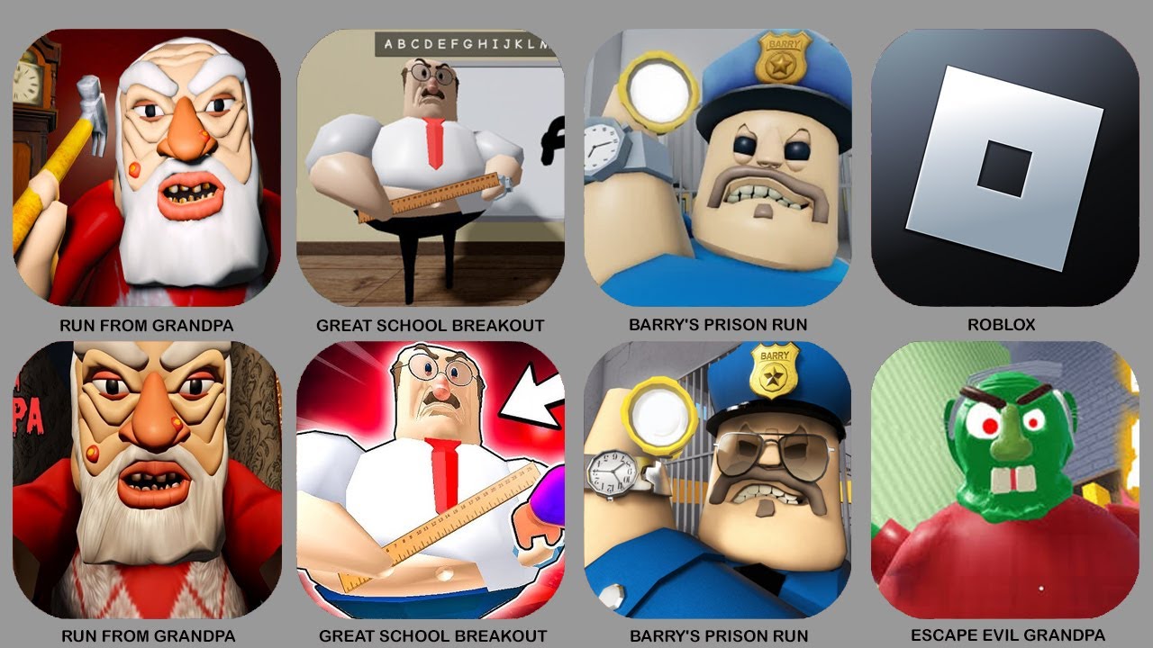 ROBLOX : RUN FROM GRANDPA, GREAT SCHOOL BREAKOUT, BARRY'S PRISON RUN,.....