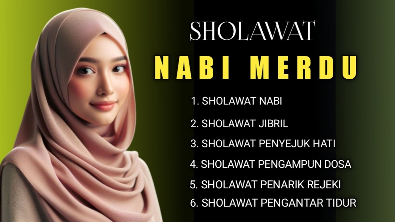 Sholawat Nabi Merduصَلَّى اللهُ عَلَى مُحَمَّد Sholawat Jibril Penarik Rezeki Pengabul Hajat,SYAFAAT