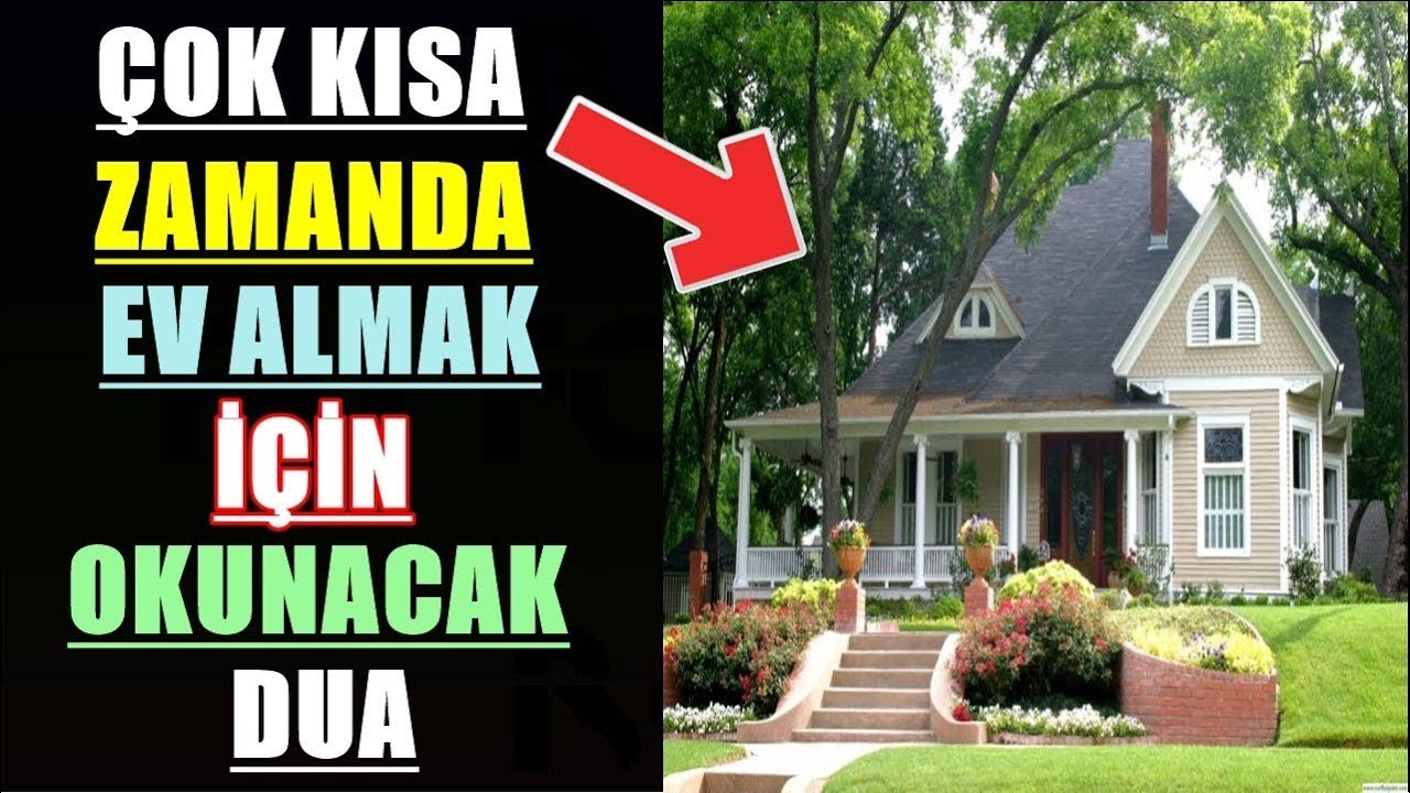 &Ccedil;OK KISA ZAMANDA EV ALMAK İ&Ccedil;İN EN ETKİLİ DUA