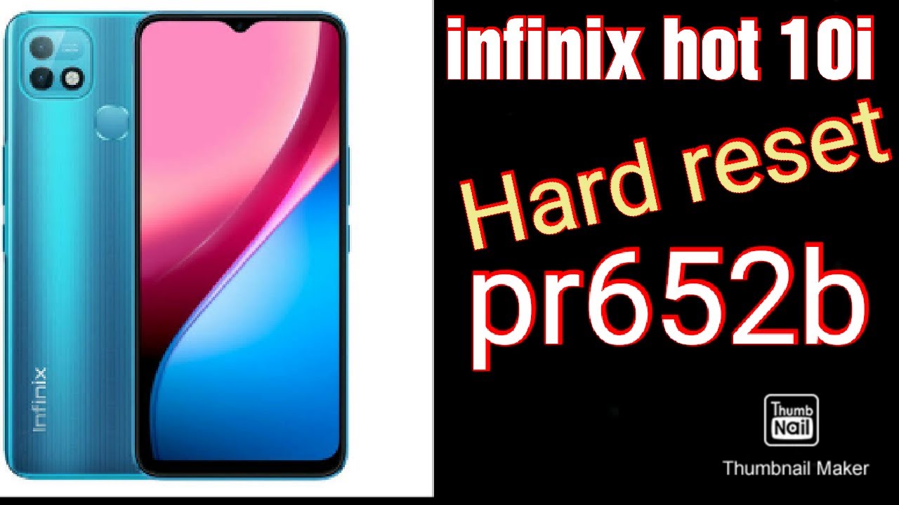 Infinix Hot 10i Hard Reset karny ka tarika / infinix pr652b Pin code Pettren remove karny ka tarika