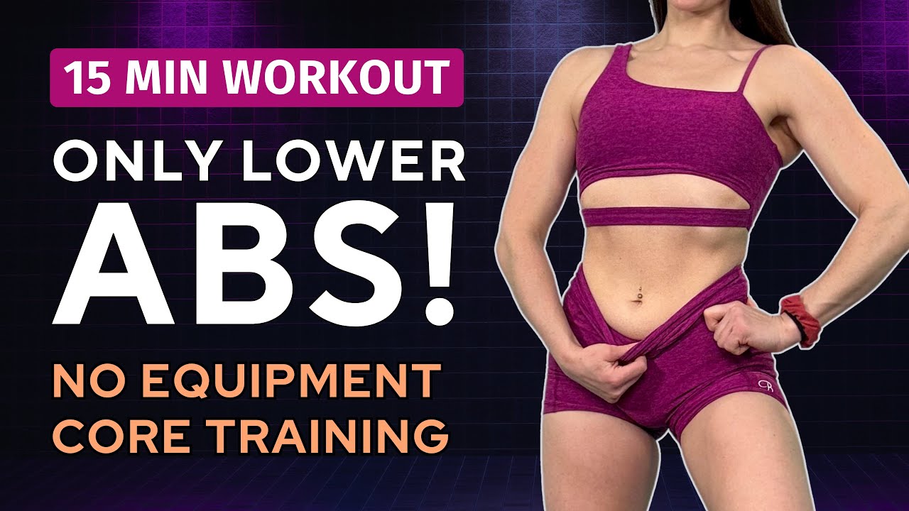 15 MIN LOWER ABS SCULPT | Deep Core Workout at Home | Bodyweight Only Exercises, No Equipment