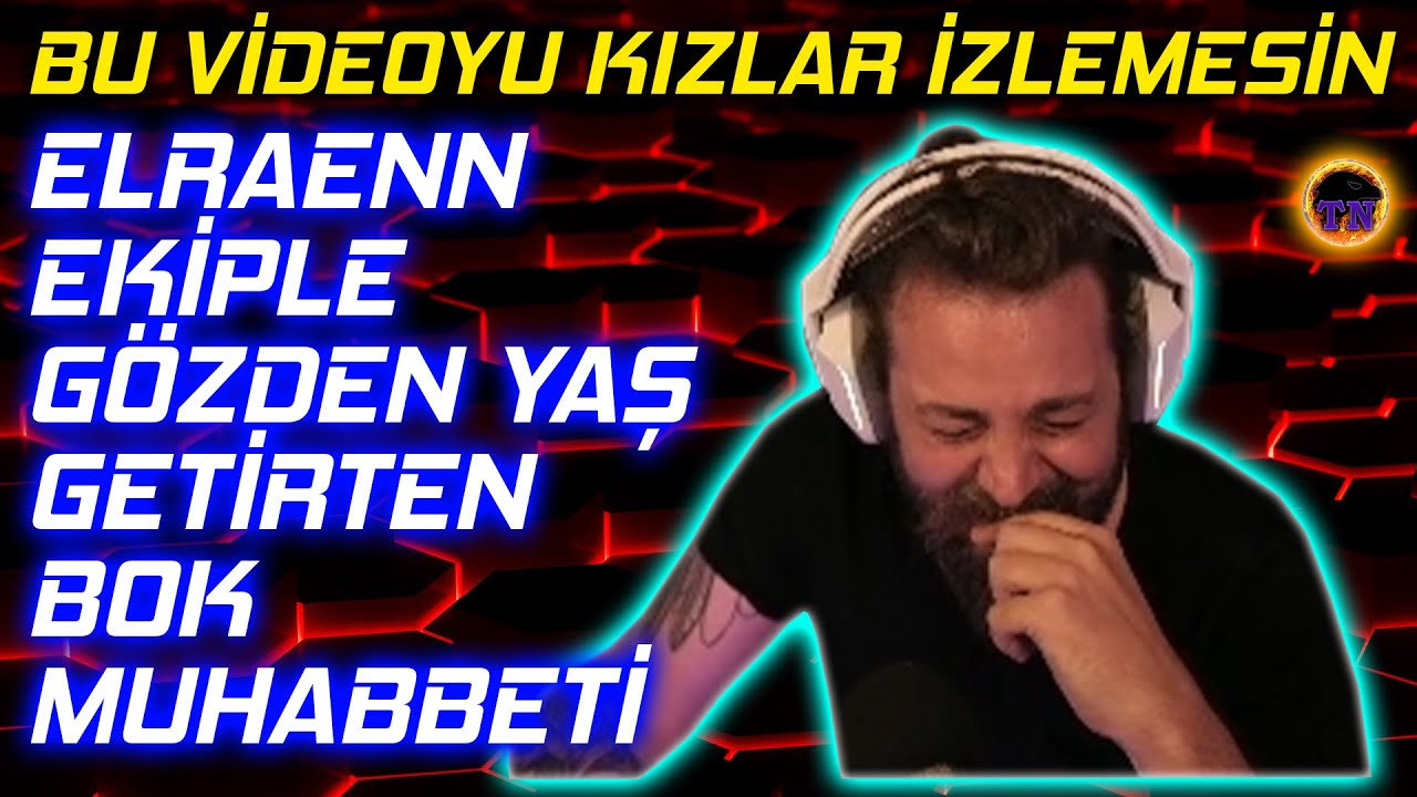 Elraen Ekiple Efsane Eğlenceli Bok Muhabbeti | İğrençleşmenin Bu Kadarı w/ RRaenee, Holmes, Baboli
