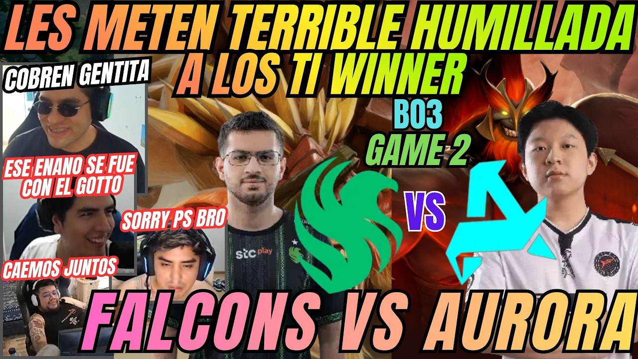 SUFREN UNA TERRIBLE HUMILLADA LOS TI WINNER - FALCONS VS AURORA - GAME 2 - B03 - DIA 7 - DREAMLEAGUE