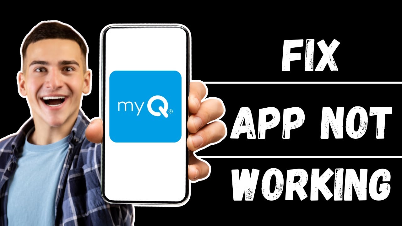 myQ App Not Working: How to Fix myQ App Not Working (Quick Fix)