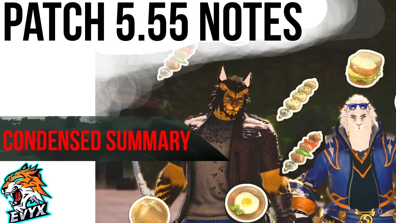 PATCH 5.55 NOTES CONDENSED! Under 8 min!