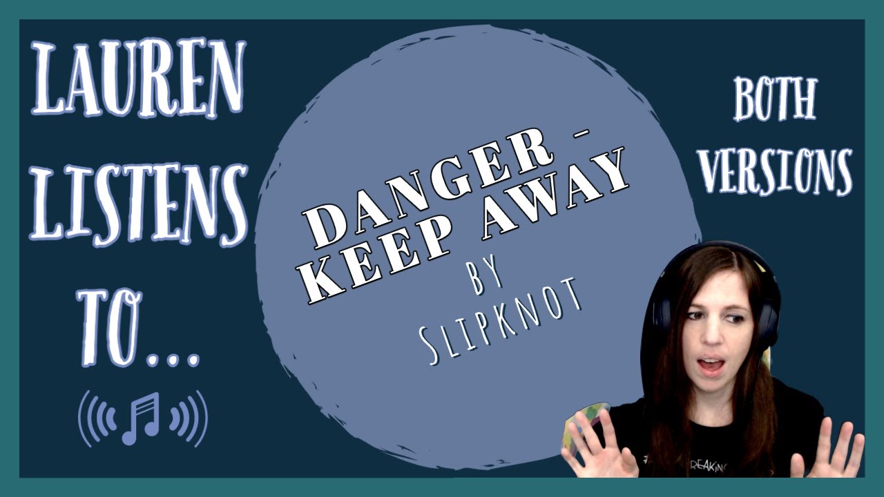 Danger - It's a Long Video - Keep Away | Another Slipknot Reaction