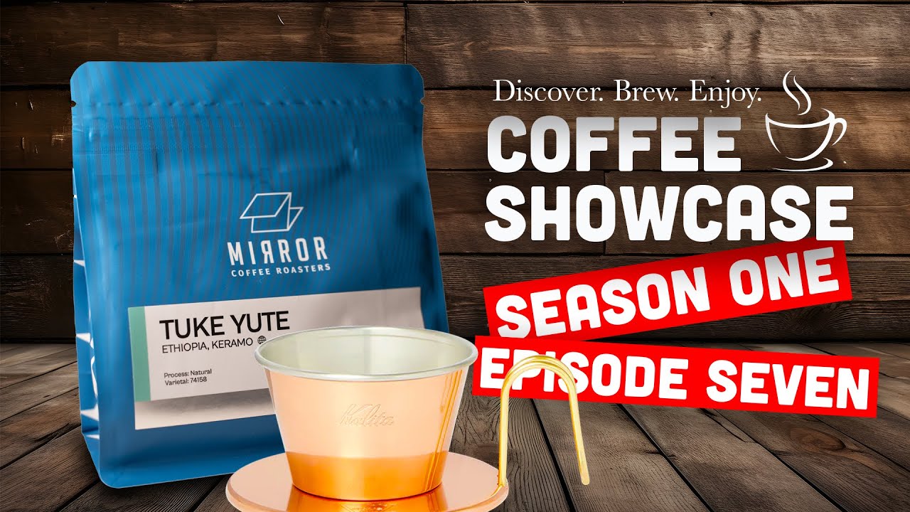I Stopped Hating Coffee | Tuke Yute | Mirror Coffee Roasters | The Power of Repetition