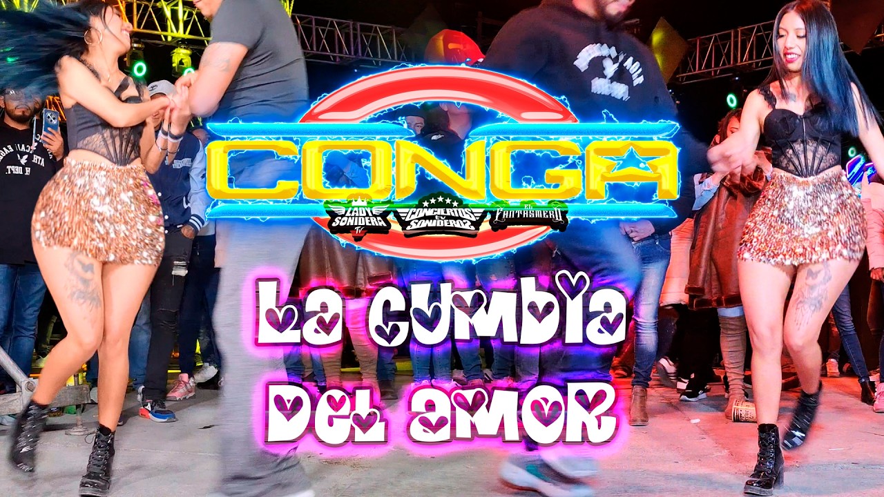 SONIDO LA CONGA LA CUMBIA DEL AMOR 2026 LOS REYES TLANECHICOLPAN CHOLULA PUEBLA