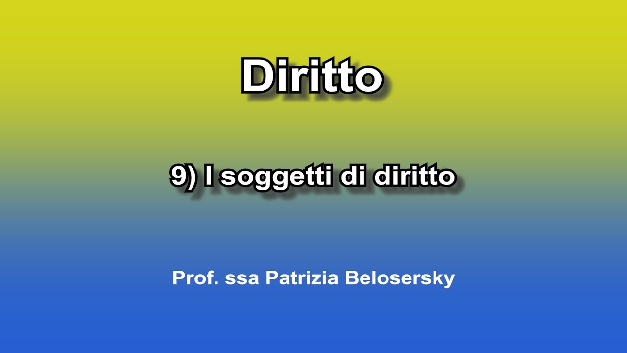 9) I soggetti di diritto