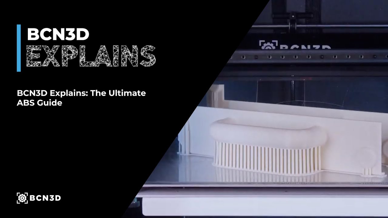 BCN3D Explains: The Ultimate ABS Guide