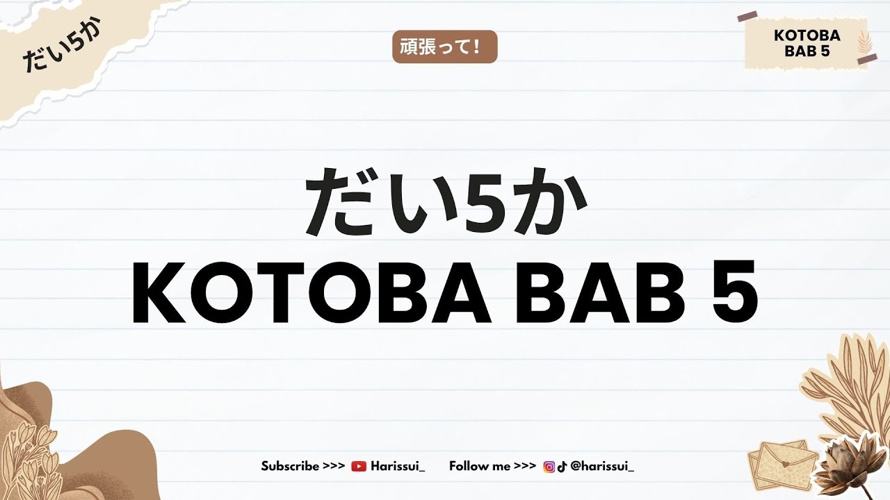 KOTOBA BAB 5 - MINNA NO NIHONGO | Cara menyebut TANGGALAN dalam bahasa Jepang!