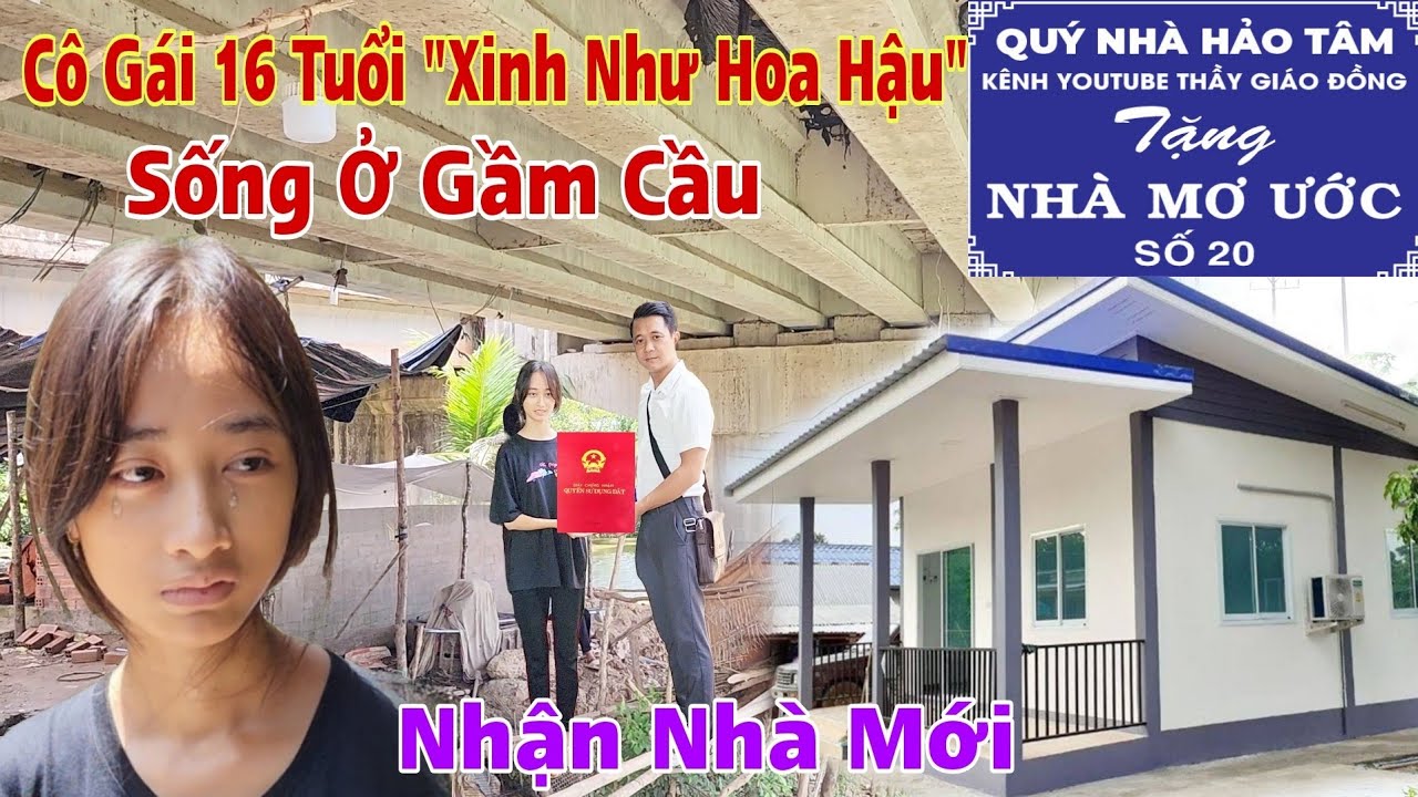Cả làng xôn xao khi Thiếu Nữ 16 tuổi sống ở Gầm Cầu suốt 8 năm Nhận Nhà Mới với Số Tiền Lớn