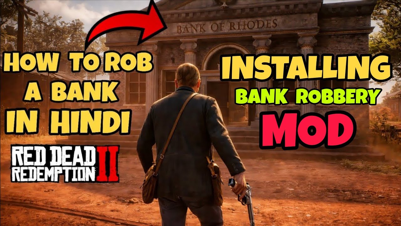 HOW TO INSTALL BANK ROBBERY MOD IN RDR2 IN HINDI | HOW TO ROB A BANK IN RDR2 