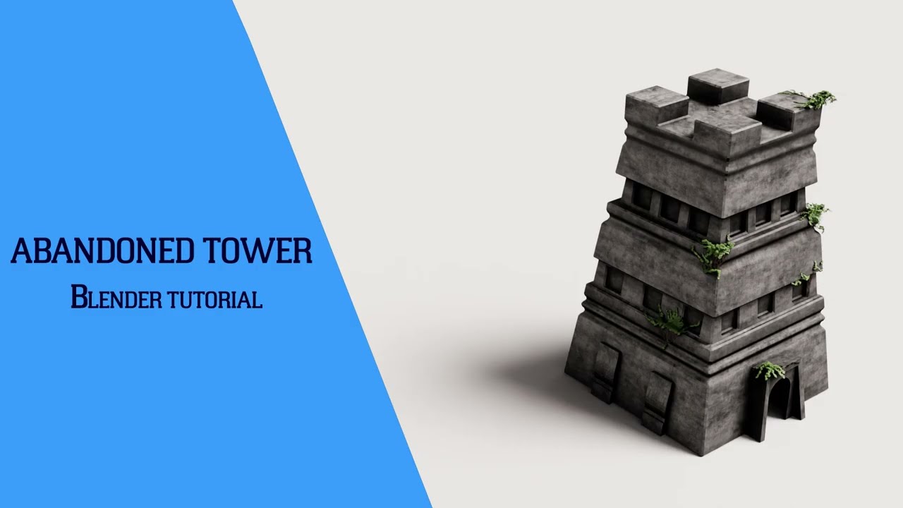 ABANDONED TOWER | modeling in blender