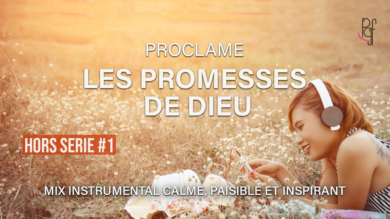 Des déclarations puissantes des promesses de Dieu, pour susciter un changement dans ta vie