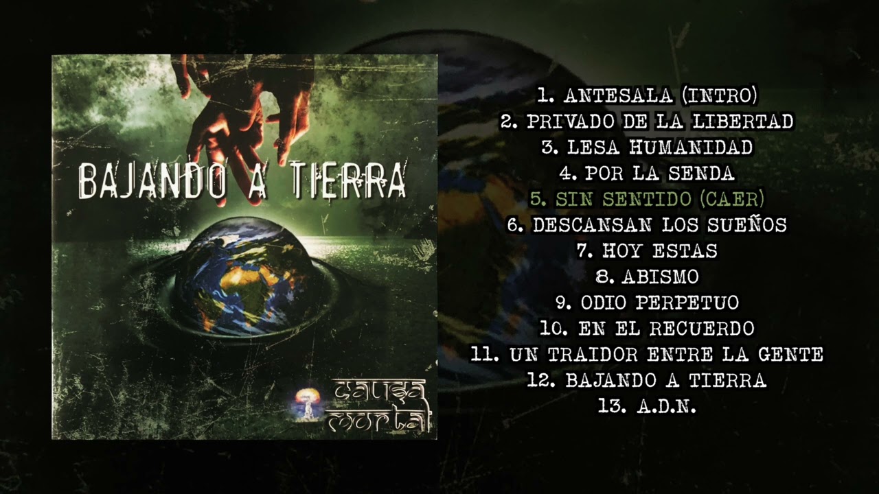 CAUSA MORTAL - Bajando a tierra (2010) Album Completo