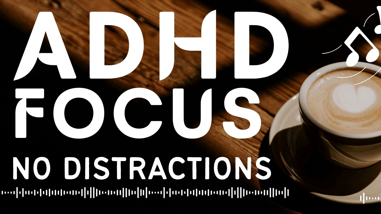 ADHD Productivity Focus Music for Deep Work | No Lyrics, Concentration Music