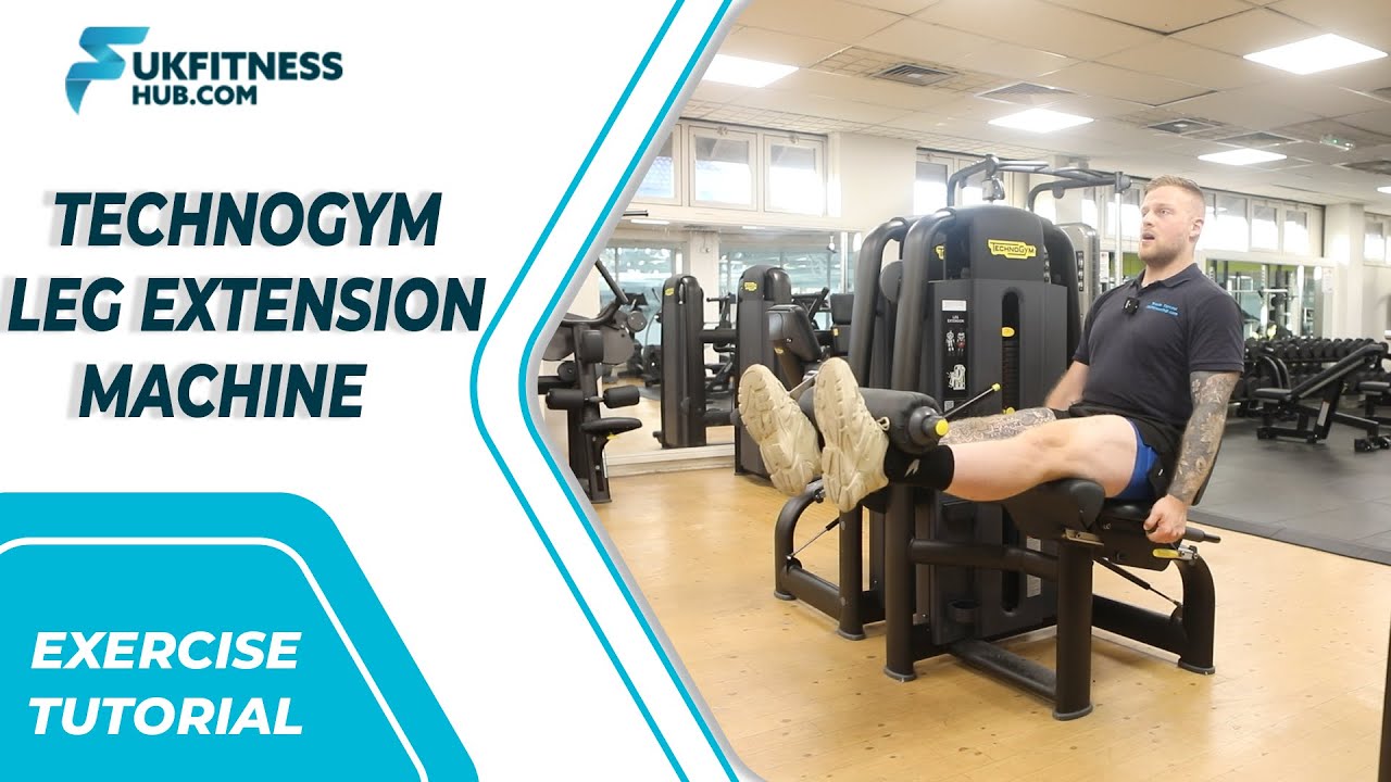 Exercise Tutorial: Technogym Leg Extension Machine