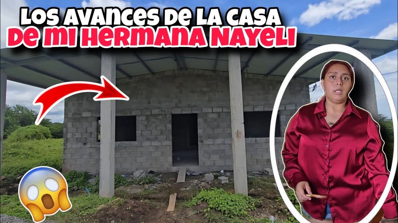 Éstos son los avances de la casa de mi hermana, nayeli nos hará un rico almuerzo.😱😱
