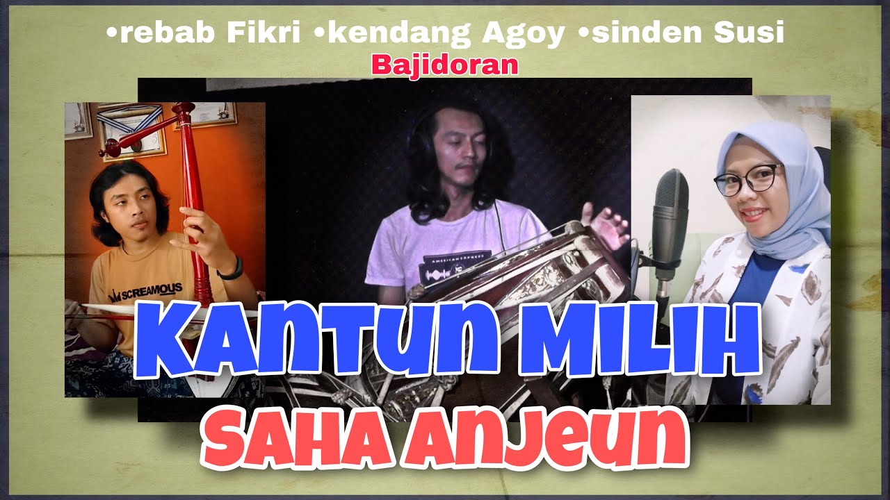 Lagu Kantun Milih naek Saha Anjeun‼️ versi Bajidoran Agoy Kendang