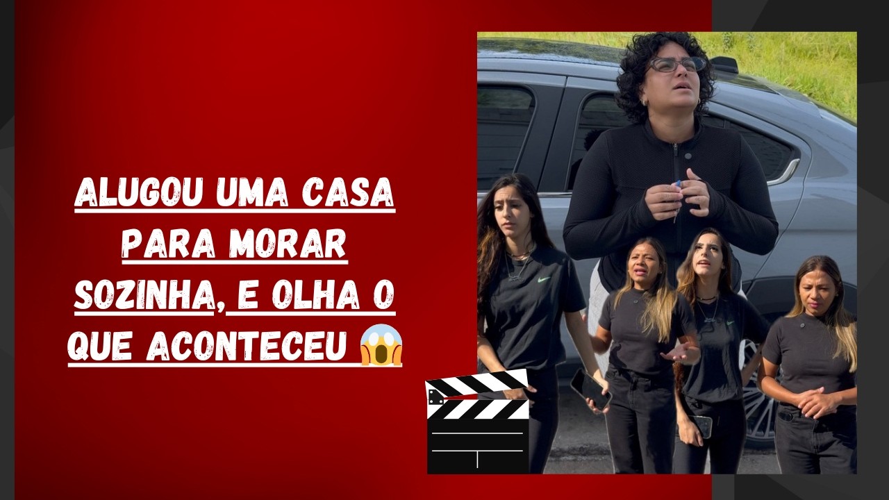 Alugou uma casa para morar sozinha, e olha o que aconteceu 😱