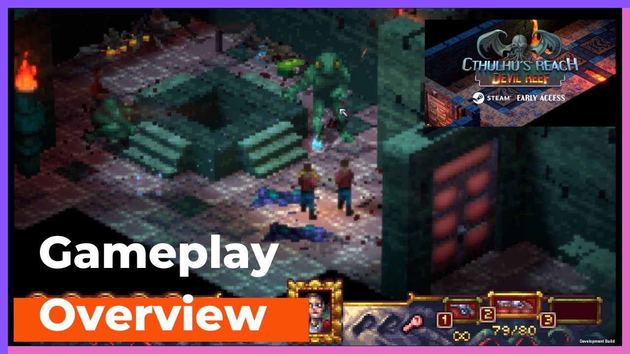 Cthulhu's Reach : Devil Reef - Official PAX East Developer Walkthrough | co-op dungeon crawling game