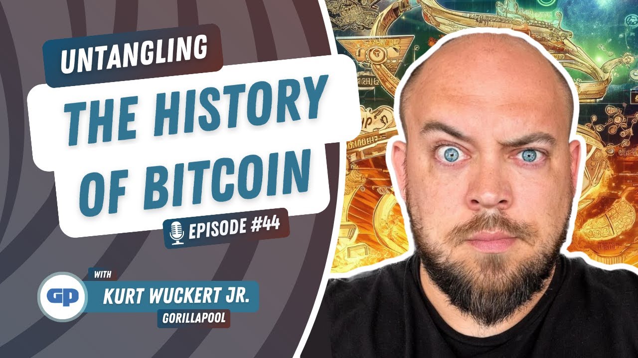 UW3 #44 - Untangling: The History of Bitcoin with Kurt Wuckert Jr | The Untangling Web3 Podcast